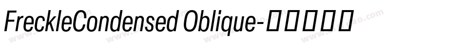 FreckleCondensed Oblique字体转换